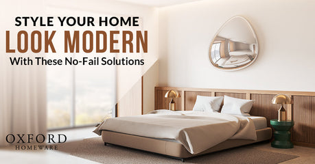 Style Your Home Look Modern With These No-Fail Solutions