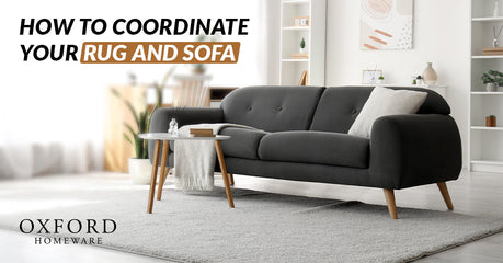 9 Basic Tips On How To Coordinate Your Rug And Sofa