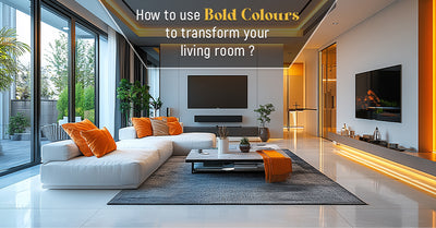 How to Use Bold Colours to Transform Your Living Space?