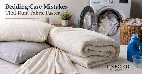 Bedding Care Mistakes That Ruin Fabric Faster