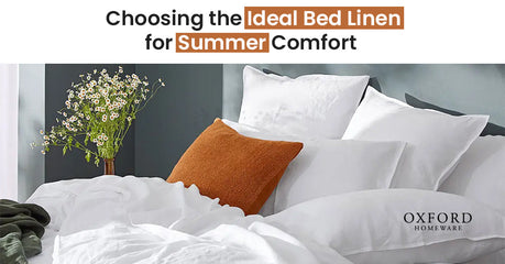 Choosing the Ideal Bed Linen for Summer Comfort