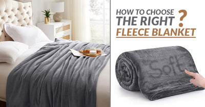 How To Choose The Right Fleece Blanket