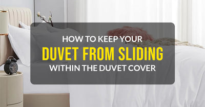 How To Keep Your Duvet From Sliding Within The Duvet Cover