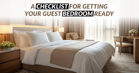 A Checklist For Getting Your Guest Bedroom Ready